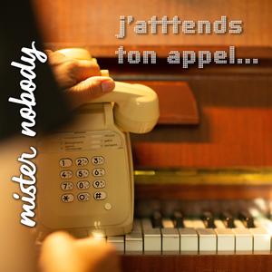 J'attends ton appel