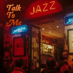 Talk To Me