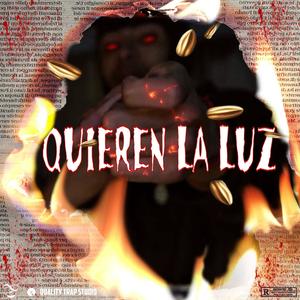 QUIEREN LA LUZ