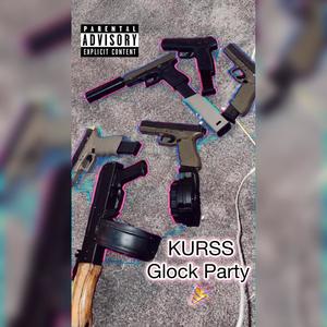 Glock Party (Explicit)