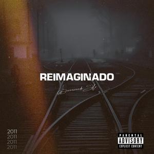 Reimaginado (Explicit)