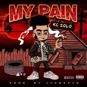 My Pain (Explicit)