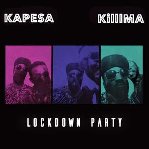 Lockdown Party (feat. KilllMa)