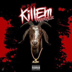 Killem freestyle (Explicit)