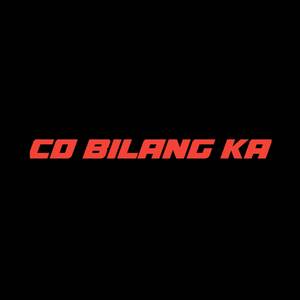 Co Bilang Ka