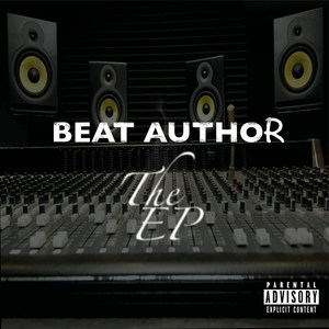 Beat Author the EP (Explicit)