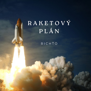 Raketový Plán (Explicit)