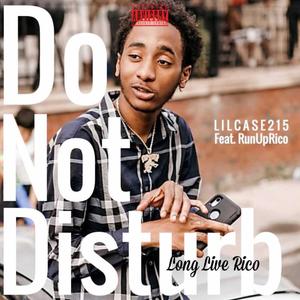 Do Not Disturb(feat. RunUpRico) (Explicit)