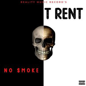 No $moke (Explicit)