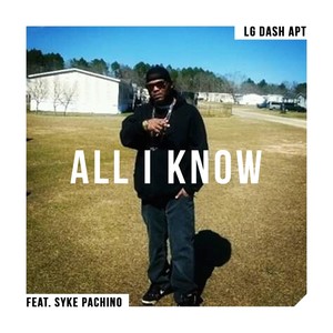 All I Know (Explicit)
