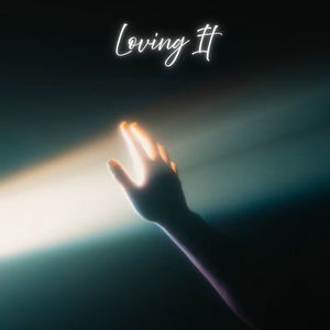 Loving It