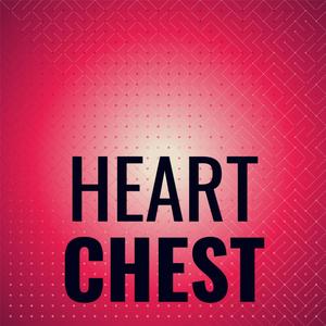 Heart Chest