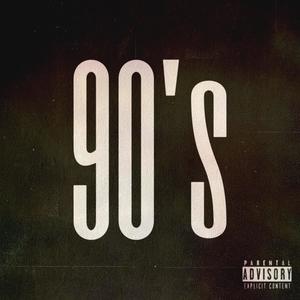 90's(feat. Jredd) (Explicit)