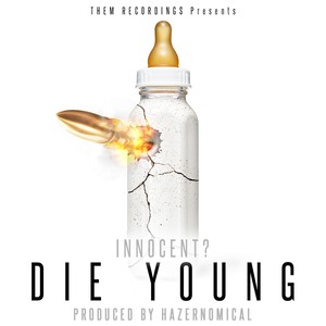 Die Young (Explicit)