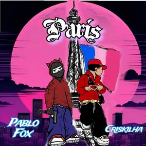 París (feat. PabloFox) [Explicit]