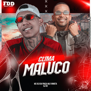 Clima Maluco (Explicit)