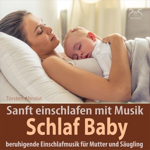 Entspannung & Beruhigung - Einschlafmusik Mutter und Kind, Phase 1