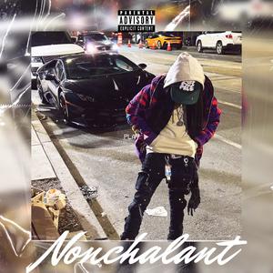 Nonchalant EP (Explicit)