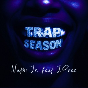 Trap Season (Explicit)