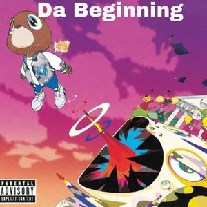 Da Beginning (Explicit)