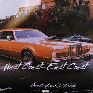 West coast/East coast (feat. Lilbrojay) [Explicit]