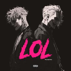 LOL (Explicit)