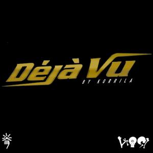 Deja'vu (Explicit)