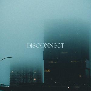 Disconnect