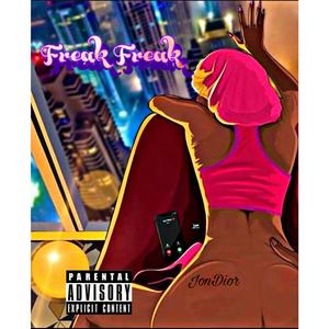 Freak Freak (Explicit)