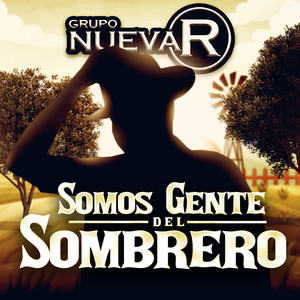 Somos Gente Del Sombrero (Explicit)