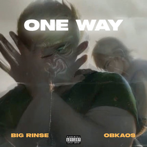 One Way (Explicit)