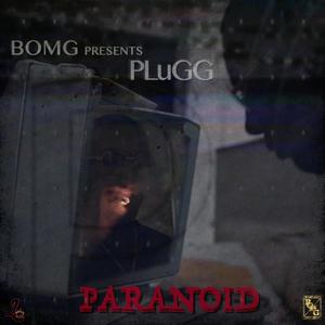 Paranoid (Explicit)