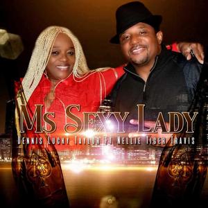 MS SEXY LADY (feat. NELLIE TIGER TRAVIS REMIX)