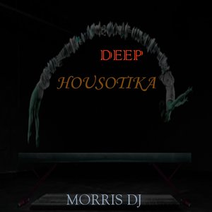 Deep Housotika