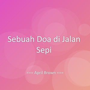 Sebuah Doa di Jalan Sepi