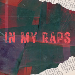 In My Raps (Explicit)