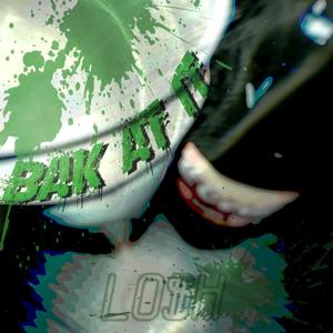 BAK AT IT (Explicit)