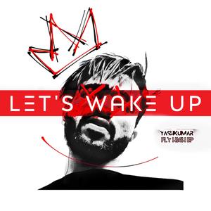 Let's wake up (Radio Edit|Explicit)