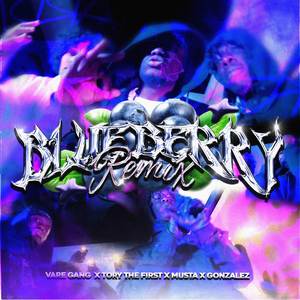 Blueberry 2.0 (Explicit)