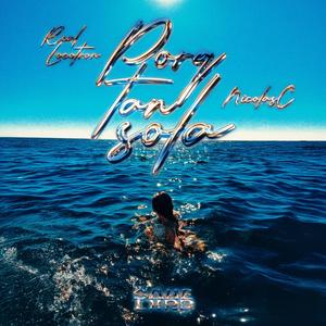 PORQ TAN SOLA (feat. Brus lean) (Explicit)