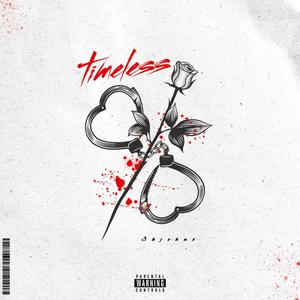 Timeless (Explicit)