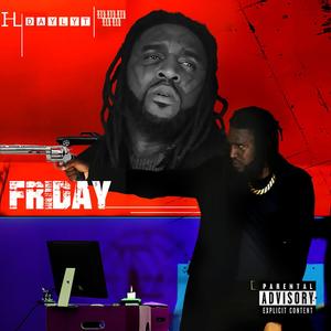 Friday (Explicit)