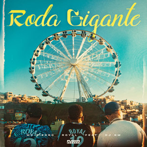 Roda Gigante (Explicit)