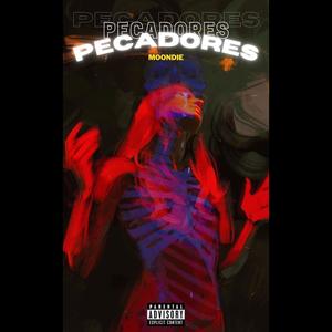 Pecadores (Explicit)