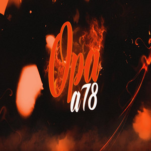 Opa a 78 (feat. Brianmix, DJ Cronox & NAHU IN THE MIX)