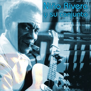 Niño Rivera y Su Conjunto