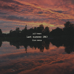 Last Summer 1963 (Flom Remix)