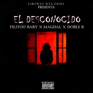 El Desconocido (Remix|Explicit)