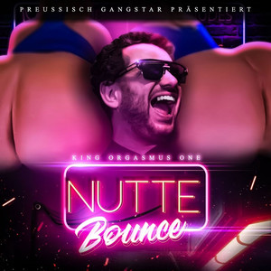 Nutte Bounce (Explicit)