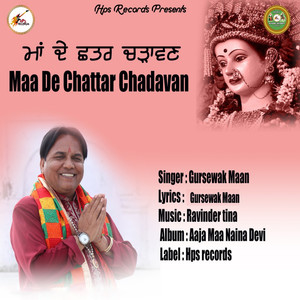 Maa De Chattar Chadavan